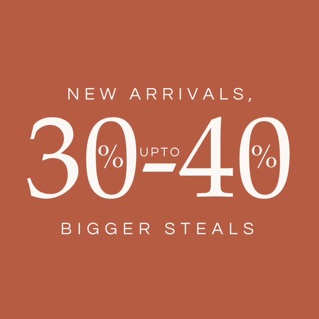 New Arrivals Up To 30-40%